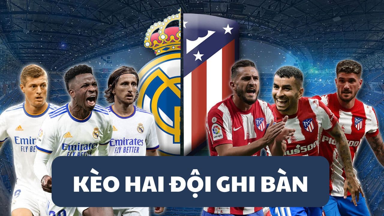 Kèo 2 đội ghi bàn tại U88: Chiến thuật đánh kèo hiệu quả 4 Kèo 2 đội ghi bàn là kèo phụ được nhiều người chơi